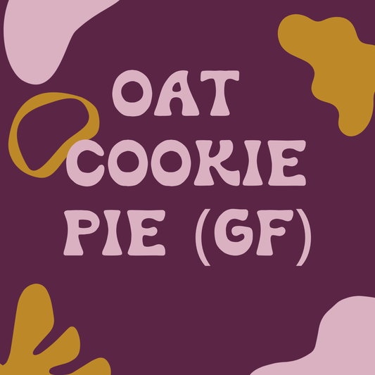 PREORDER - Oat Cookie Pie (GF)